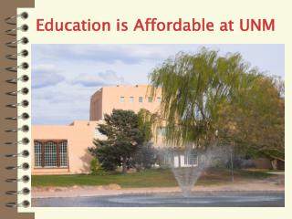 Education is Affordable at UNM