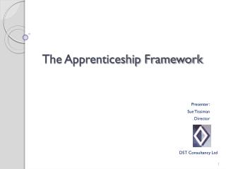 The Apprenticeship Framework