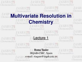 Multivariate Resolution in Chemistry