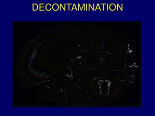 DECONTAMINATION