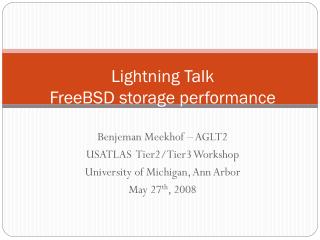 Lightning Talk FreeBSD storage performance