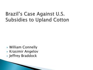 Brazil’s Case Against U.S. Subsidies to Upland Cotton