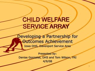 CHILD WELFARE SERVICE ARRAY