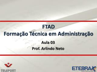 FTAD Formação Técnica em Administração