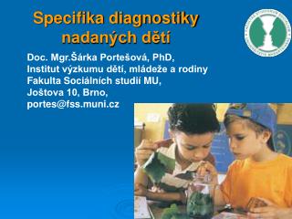 Specifika diagnostiky nadaných dětí