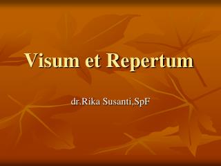 Visum et Repertum