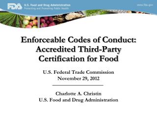 Enforceable Codes of Conduct: Accredited Third-Party Certification for Food