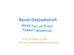 Renal Osteodistrofi Klinik Tani ve nemi Tedavi Yaklasimlari