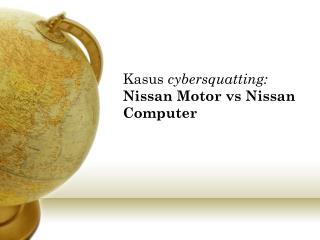 Kasus cybersquatting: Nissan Motor vs Nissan Computer