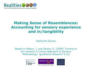 Making Sense of Resemblances: Accounting for sensory experience and in/tangibility