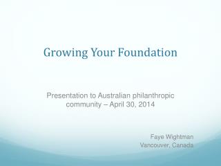 Growing Your Foundation