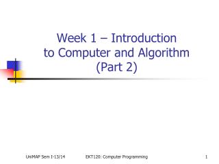 Week 1 – Introduction to Computer and Algorithm (Part 2) ‏