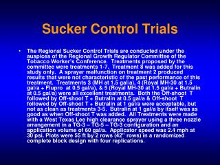 Sucker Control Trials