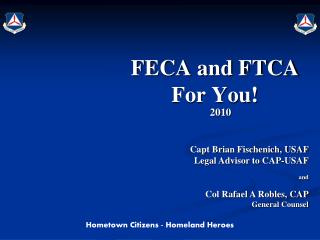 FECA and FTCA For You!