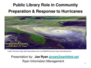 Public Library Role in Community Preparation &amp; Response to Hurricanes