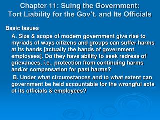 Chapter 11: Suing the Government: Tort Liability for the Gov’t. and Its Officials