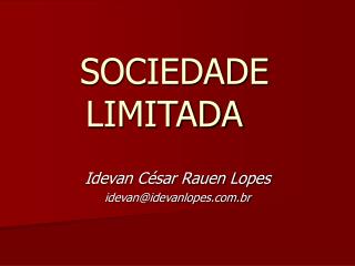 SOCIEDADE LIMITADA