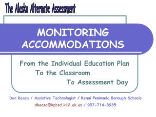 MONITORING ACCOMMODATIONS