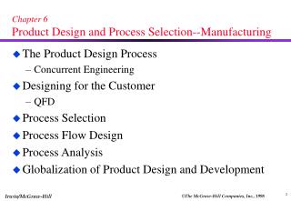 Chapter 6 Product Design and Process Selection--Manufacturing