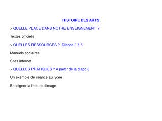 HISTOIRE DES ARTS &gt; QUELLE PLACE DANS NOTRE ENSEIGNEMENT ? Textes officiels