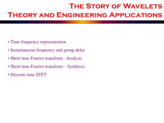 The Story of Wavelets Theory and Engineering Applications