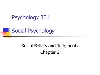 Psychology 331 Social Psychology