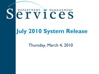 July 2010 System Release