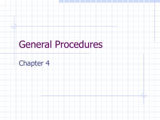 General Procedures