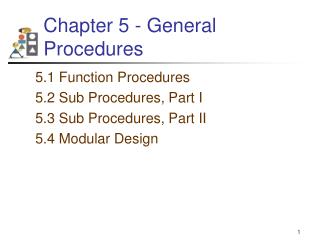 Chapter 5 - General Procedures