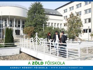 A ZÖLD FŐISKOLA