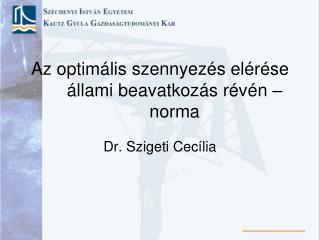 Az optimális szennyezés elérése állami beavatkozás révén – norma