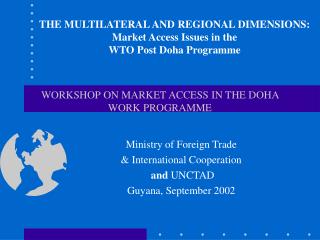 WORKSHOP ON MARKET ACCESS IN THE DOHA WORK PROGRAMME