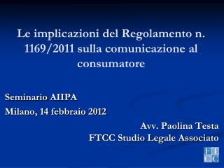 Le implicazioni del Regolamento n. 1169/2011 sulla comunicazione al consumatore