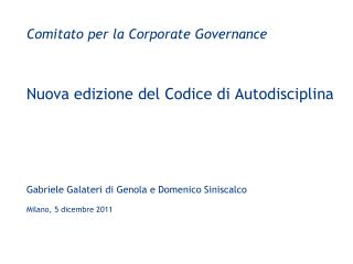 Comitato per la Corporate Governance Nuova edizione del Codice di Autodisciplina