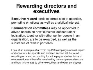 Rewarding directors and executives