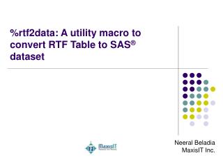 %rtf2data: A utility macro to convert RTF Table to SAS ® dataset