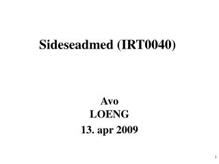 Sideseadmed (IRT0040)