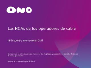 Las NGAs de los operadores de cable