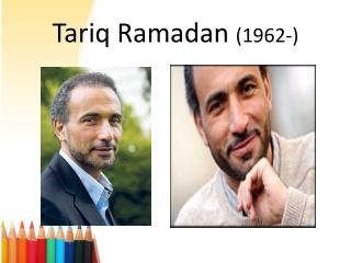 Tariq Ramadan (1962-)