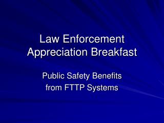 Law Enforcement Appreciation Breakfast