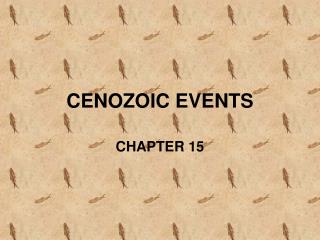 CENOZOIC EVENTS