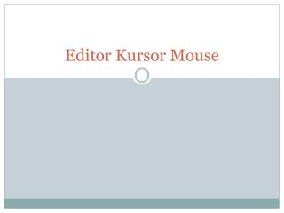 Editor Kursor Mouse