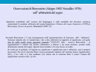 Osservazioni di Benveniste (Aleppo 1902-Versailles 1976) sull ’ arbitrarietà del segno