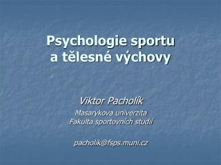 Psychologie sportu a tělesné výchovy