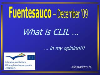 What is CLIL … … in my opinion!!!