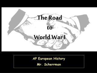 AP European History Mr. Scherrman