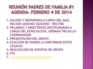 REUNIÓN PADRES DE FAMILIA #1 AGENDA- febrero 4 DE 2014