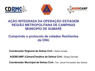 AÇÃO INTEGRADA DA OPERAÇÃO ESTIAGEM REGIÃO METROPOLITANA DE CAMPINAS MUNICIPÍO DE SUMARÉ