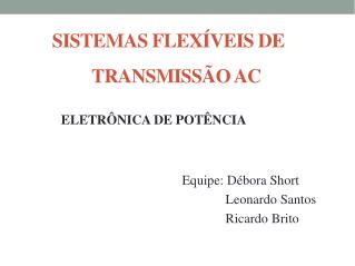 SISTEMAS FLEXÍVEIS DE TRANSMISSÃO AC