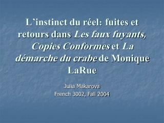 Julia Makarova French 3002, Fall 2004